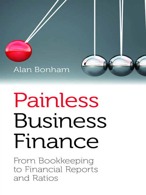 Title details for Painless Business Finance by Alan Bonham - Available